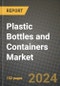 2023 Plastic Bottles and Containers Market Outlook Report - Market Size, Market Split, Market Shares Data, Insights, Trends, Opportunities, Companies: Growth Forecasts by Product Type, Application, and Region from 2022 to 2030 - Product Image