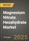 2024 Magnesium Nitrate Hexahydrate Market Outlook Report: Industry Size, Market Shares Data, Insights, Growth Trends, Opportunities, Competition 2023 to 2031 - Product Thumbnail Image