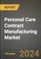 2024 Personal Care Contract Manufacturing Market Outlook Report: Industry Size, Market Shares Data, Insights, Growth Trends, Opportunities, Competition 2023 to 2031 - Product Image