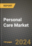 2024 Personal Care Market Outlook Report: Industry Size, Market Shares Data, Insights, Growth Trends, Opportunities, Competition 2023 to 2031- Product Image