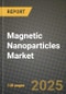 2024 Magnetic Nanoparticles Market Outlook Report: Industry Size, Market Shares Data, Insights, Growth Trends, Opportunities, Competition 2023 to 2031 - Product Thumbnail Image