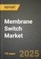 2024 Membrane Switch Market Outlook Report: Industry Size, Market Shares Data, Insights, Growth Trends, Opportunities, Competition 2023 to 2031 - Product Thumbnail Image