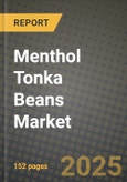 2024 Menthol Tonka Beans Market Outlook Report: Industry Size, Market Shares Data, Insights, Growth Trends, Opportunities, Competition 2023 to 2031- Product Image