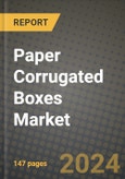 2024 Paper Corrugated Boxes Market Outlook Report: Industry Size, Market Shares Data, Insights, Growth Trends, Opportunities, Competition 2023 to 2031- Product Image