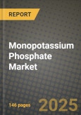 2024 Monopotassium Phosphate Market Outlook Report: Industry Size, Market Shares Data, Insights, Growth Trends, Opportunities, Competition 2023 to 2031- Product Image