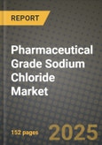 2024 Pharmaceutical Grade Sodium Chloride Market Outlook Report: Industry Size, Market Shares Data, Insights, Growth Trends, Opportunities, Competition 2023 to 2031- Product Image