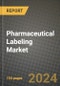 2024 Pharmaceutical Labeling Market Outlook Report: Industry Size, Market Shares Data, Insights, Growth Trends, Opportunities, Competition 2023 to 2031 - Product Thumbnail Image