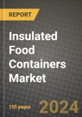 2023 Insulated Food Containers Market Outlook Report - Market Size, Market Split, Market Shares Data, Insights, Trends, Opportunities, Companies: Growth Forecasts by Product Type, Application, and Region from 2022 to 2030- Product Image