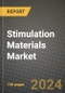 Stimulation Materials Market Outlook Report - Industry Size, Trends, Insights, Market Share, Competition, Opportunities, and Growth Forecasts by Segments, 2022 to 2030 - Product Image