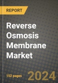 2024 Reverse Osmosis (RO) Membrane Market Outlook Report: Industry Size, Market Shares Data, Insights, Growth Trends, Opportunities, Competition 2023 to 2031- Product Image