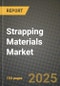 2024 Strapping Materials Market Outlook Report: Industry Size, Market Shares Data, Insights, Growth Trends, Opportunities, Competition 2023 to 2031 - Product Image