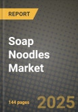 2024 Soap Noodles Market Outlook Report: Industry Size, Market Shares Data, Insights, Growth Trends, Opportunities, Competition 2023 to 2031- Product Image