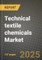 2024 Technical textile chemicals Market Outlook Report: Industry Size, Market Shares Data, Insights, Growth Trends, Opportunities, Competition 2023 to 2031 - Product Image