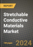 2023 Stretchable Conductive Materials Market Outlook Report - Market Size, Market Split, Market Shares Data, Insights, Trends, Opportunities, Companies: Growth Forecasts by Product Type, Application, and Region from 2022 to 2030- Product Image
