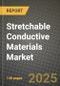 2024 Stretchable Conductive Materials Market Outlook Report: Industry Size, Market Shares Data, Insights, Growth Trends, Opportunities, Competition 2023 to 2031 - Product Image