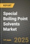 2025 Special Boiling Point Solvents Market Outlook Report: Industry Size, Market Shares Data, Insights, Growth Trends, Opportunities, Competition 2024 to 2032 - Product Image