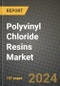 2024 Polyvinyl Chloride Resins Market Outlook Report: Industry Size, Market Shares Data, Insights, Growth Trends, Opportunities, Competition 2023 to 2031 - Product Image