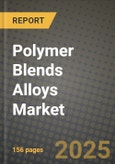 2024 Polymer Blends Alloys Market Outlook Report: Industry Size, Market Shares Data, Insights, Growth Trends, Opportunities, Competition 2023 to 2031- Product Image