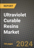 2024 Ultraviolet Curable Resins Market Outlook Report: Industry Size, Market Shares Data, Insights, Growth Trends, Opportunities, Competition 2023 to 2031- Product Image