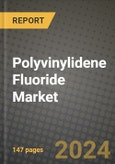 2024 Polyvinylidene Fluoride (PVDF) Market Outlook Report: Industry Size, Market Shares Data, Insights, Growth Trends, Opportunities, Competition 2023 to 2031- Product Image