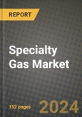 2024 Specialty Gas Market Outlook Report: Industry Size, Market Shares Data, Insights, Growth Trends, Opportunities, Competition 2023 to 2031- Product Image