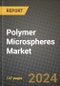 2024 Polymer Microspheres Market Outlook Report: Industry Size, Market Shares Data, Insights, Growth Trends, Opportunities, Competition 2023 to 2031 - Product Thumbnail Image