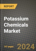 2024 Potassium Chemicals (Inorganic) Market Outlook Report: Industry Size, Market Shares Data, Insights, Growth Trends, Opportunities, Competition 2023 to 2031- Product Image