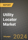 2024 Utility Locator Market Outlook Report: Industry Size, Market Shares Data, Insights, Growth Trends, Opportunities, Competition 2023 to 2031- Product Image
