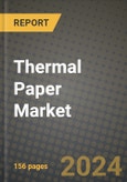 2024 Thermal Paper Market Outlook Report: Industry Size, Market Shares Data, Insights, Growth Trends, Opportunities, Competition 2023 to 2031- Product Image