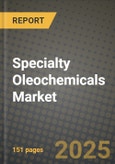 2024 Specialty Oleochemicals Market Outlook Report: Industry Size, Market Shares Data, Insights, Growth Trends, Opportunities, Competition 2023 to 2031- Product Image