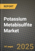 2024 Potassium Metabisulfite Market Outlook Report: Industry Size, Market Shares Data, Insights, Growth Trends, Opportunities, Competition 2023 to 2031- Product Image