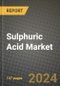 2023 Sulphuric Acid Market Outlook Report - Market Size, Market Split, Market Shares Data, Insights, Trends, Opportunities, Companies: Growth Forecasts by Product Type, Application, and Region from 2022 to 2030 - Product Image