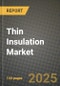 2024 Thin Insulation Market Outlook Report: Industry Size, Market Shares Data, Insights, Growth Trends, Opportunities, Competition 2023 to 2031 - Product Thumbnail Image