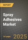 2024 Spray Adhesives Market Outlook Report: Industry Size, Market Shares Data, Insights, Growth Trends, Opportunities, Competition 2023 to 2031- Product Image