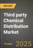 2025 Third party Chemical Distribution Market Outlook Report: Industry Size, Market Shares Data, Insights, Growth Trends, Opportunities, Competition 2024 to 2032- Product Image