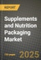 2024 Supplements and Nutrition Packaging Market Outlook Report: Industry Size, Market Shares Data, Insights, Growth Trends, Opportunities, Competition 2023 to 2031 - Product Thumbnail Image