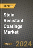 2024 Stain Resistant Coatings Market Outlook Report: Industry Size, Market Shares Data, Insights, Growth Trends, Opportunities, Competition 2023 to 2031- Product Image