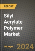 2024 Silyl Acrylate Polymer (SAP) Market Outlook Report: Industry Size, Market Shares Data, Insights, Growth Trends, Opportunities, Competition 2023 to 2031- Product Image