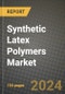 2024 Synthetic Latex Polymers Market Outlook Report: Industry Size, Market Shares Data, Insights, Growth Trends, Opportunities, Competition 2023 to 2031 - Product Thumbnail Image