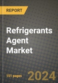 2024 Refrigerants Agent Market Outlook Report: Industry Size, Market Shares Data, Insights, Growth Trends, Opportunities, Competition 2023 to 2031- Product Image