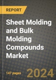 2024 Sheet Molding and Bulk Molding Compounds Market Outlook Report: Industry Size, Market Shares Data, Insights, Growth Trends, Opportunities, Competition 2023 to 2031- Product Image