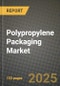 2024 Polypropylene Packaging Market Outlook Report: Industry Size, Market Shares Data, Insights, Growth Trends, Opportunities, Competition 2023 to 2031 - Product Thumbnail Image