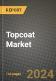 2024 Topcoat Market Outlook Report: Industry Size, Market Shares Data, Insights, Growth Trends, Opportunities, Competition 2023 to 2031- Product Image