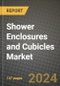 2024 Shower Enclosures and Cubicles Market Outlook Report: Industry Size, Market Shares Data, Insights, Growth Trends, Opportunities, Competition 2023 to 2031 - Product Image