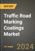 2024 Traffic Road Marking Coatings Market Outlook Report: Industry Size, Market Shares Data, Insights, Growth Trends, Opportunities, Competition 2023 to 2031- Product Image