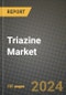 2023 Triazine Market Outlook Report - Market Size, Market Split, Market Shares Data, Insights, Trends, Opportunities, Companies: Growth Forecasts by Product Type, Application, and Region from 2022 to 2030 - Product Image