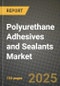 2024 Polyurethane Adhesives and Sealants Market Outlook Report: Industry Size, Market Shares Data, Insights, Growth Trends, Opportunities, Competition 2023 to 2031 - Product Thumbnail Image