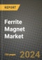 2023 Ferrite Magnet Market Outlook Report - Market Size, Market Split, Market Shares Data, Insights, Trends, Opportunities, Companies: Growth Forecasts by Product Type, Application, and Region from 2022 to 2030 - Product Image