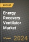 2023 Energy Recovery Ventilator Market Outlook Report - Market Size, Market Split, Market Shares Data, Insights, Trends, Opportunities, Companies: Growth Forecasts by Product Type, Application, and Region from 2022 to 2030 - Product Image