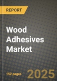 2024 Wood Adhesives Market Outlook Report: Industry Size, Market Shares Data, Insights, Growth Trends, Opportunities, Competition 2023 to 2031- Product Image